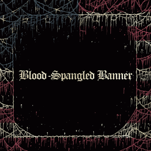 Wayward Dawn : Blood-Spangled Banner